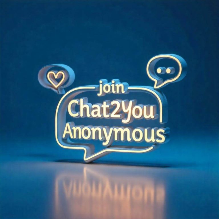 Chat2You anonymous chat – be your true self